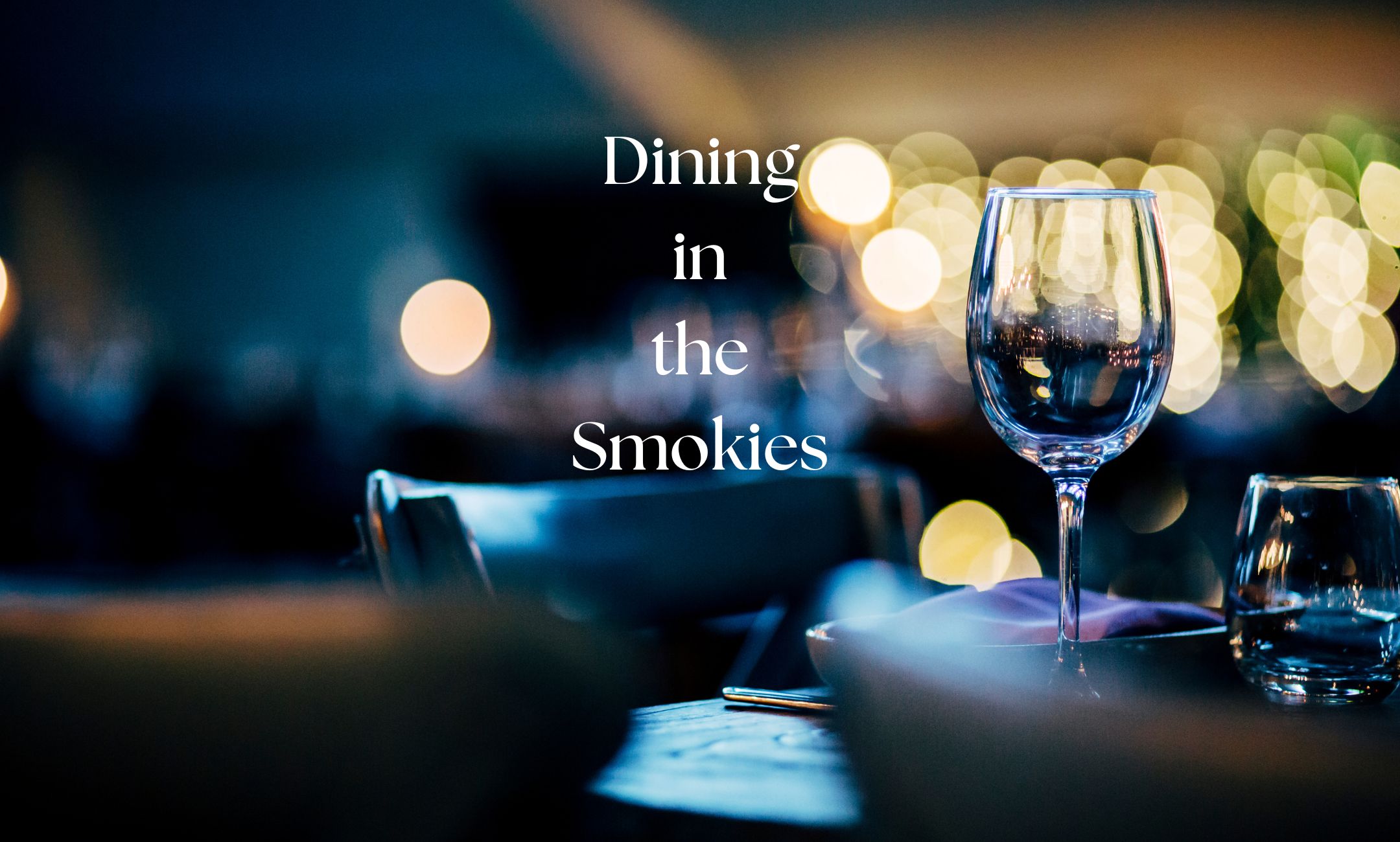 Dining in the Smokies